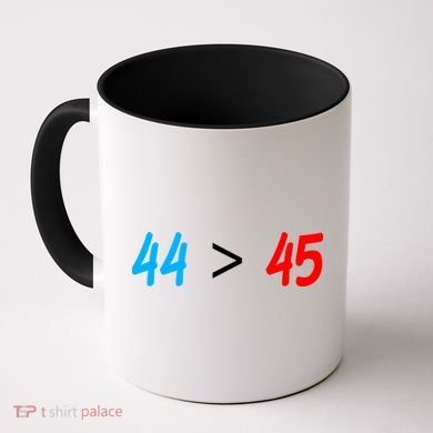 44 > 45 Red White Blue 44th President is Greater Than 45 Coffee Mug