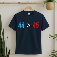 44 > 45 Red White Blue 44th President is Greater Than 45 T-Shirt thumb 2