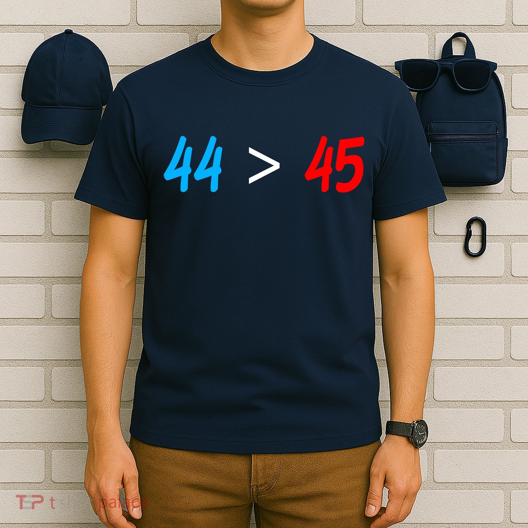44 > 45 Red White Blue 44th President is Greater Than 45 T-Shirt