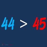 44 > 45 Red White Blue 44th President is Greater Than 45 Button thumb 1