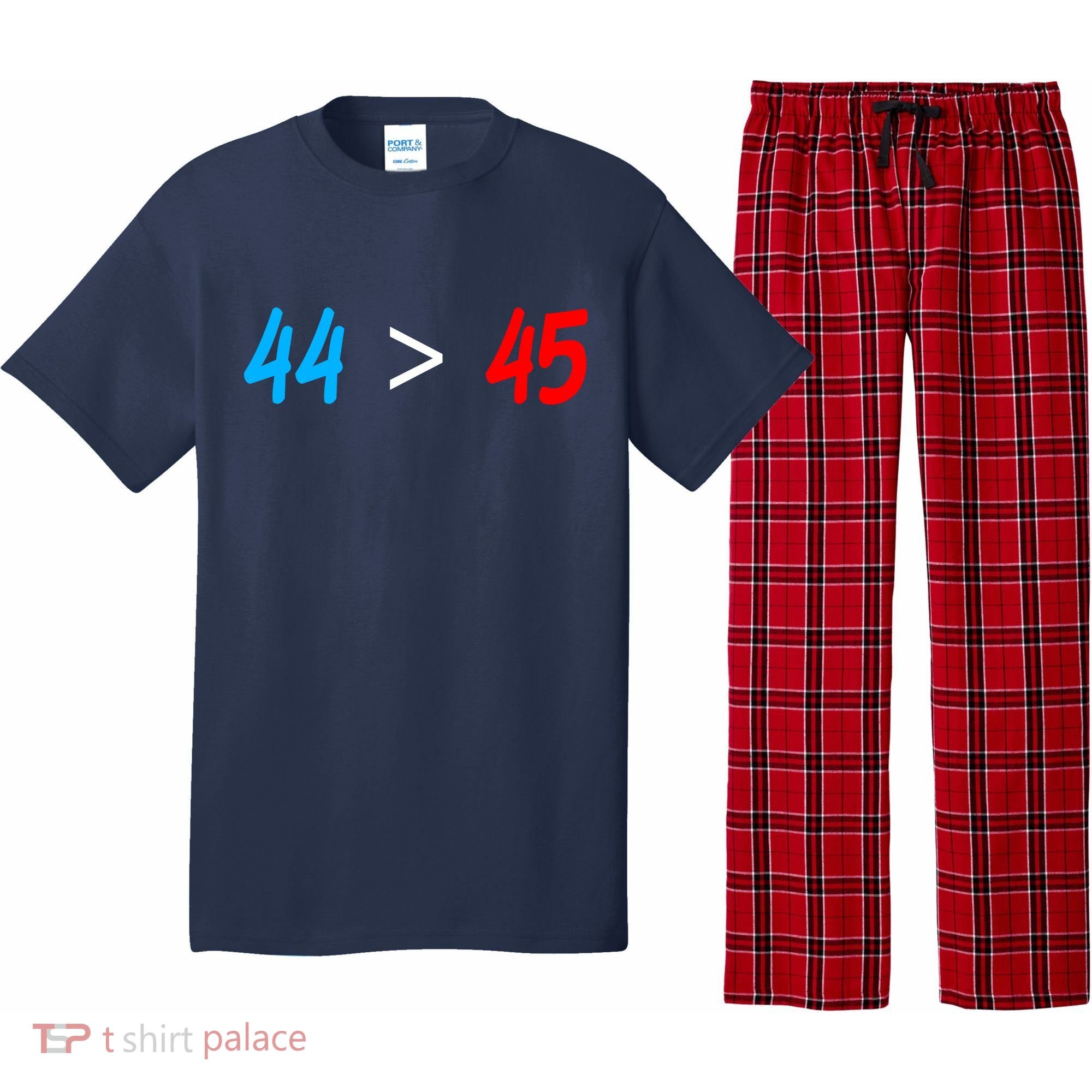 44 > 45 Red White Blue 44th President is Greater Than 45 Pajama Set