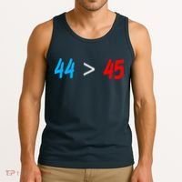 44 > 45 Red White Blue 44th President is Greater Than 45 Tank Top thumb 3