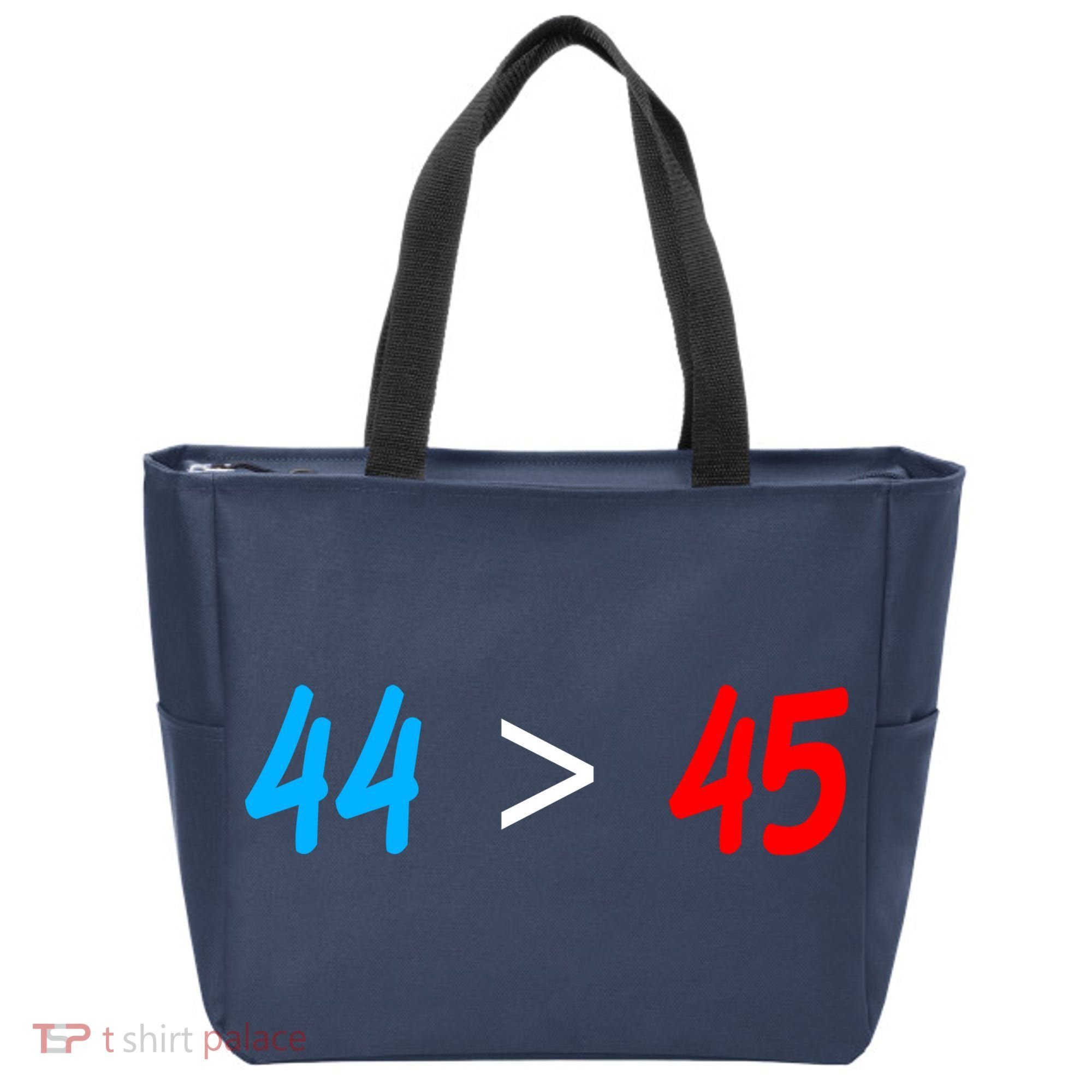44 > 45 Red White Blue 44th President is Greater Than 45 Tote Bag