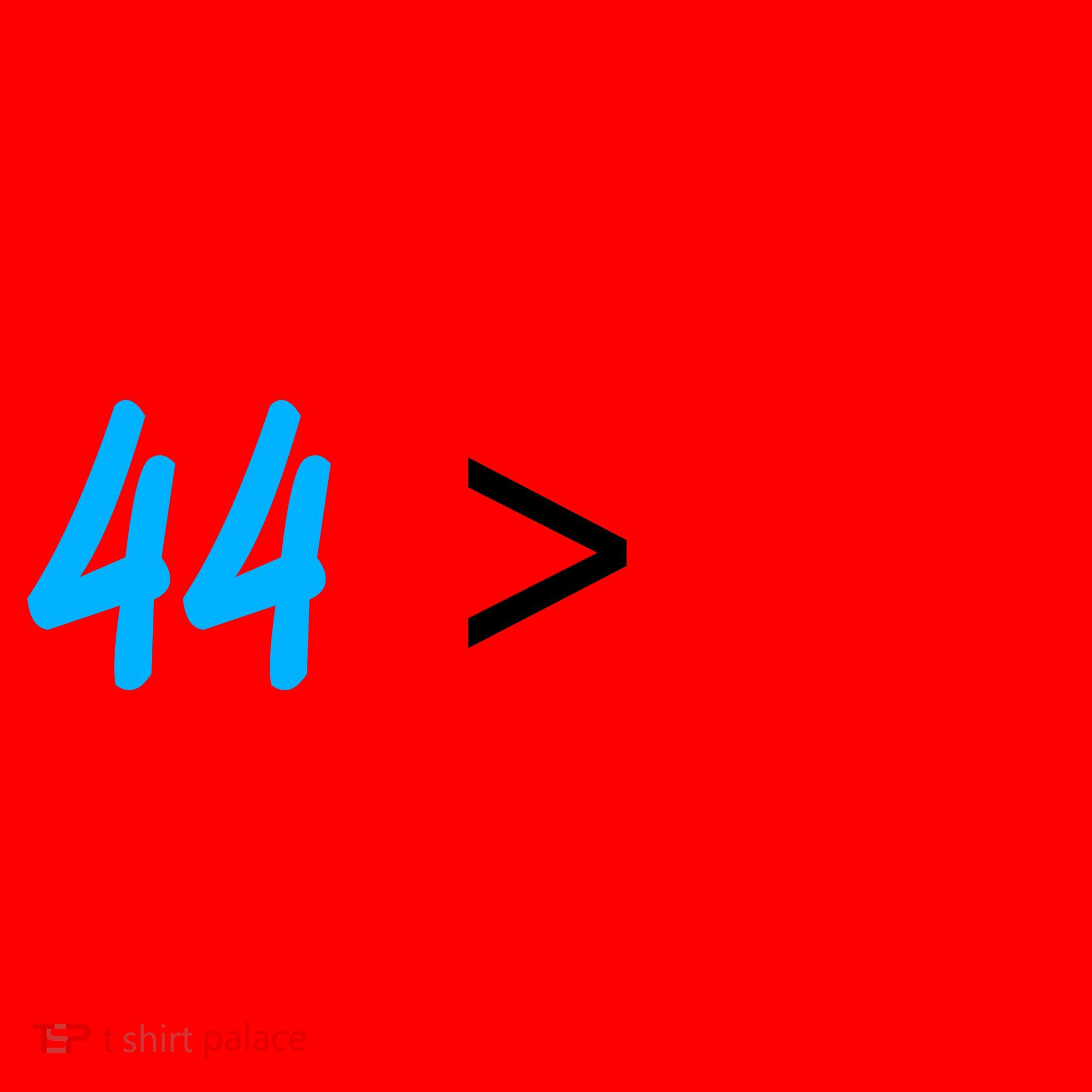 44 > 45 Red White Blue 44th President is Greater Than 45 Santa Hat