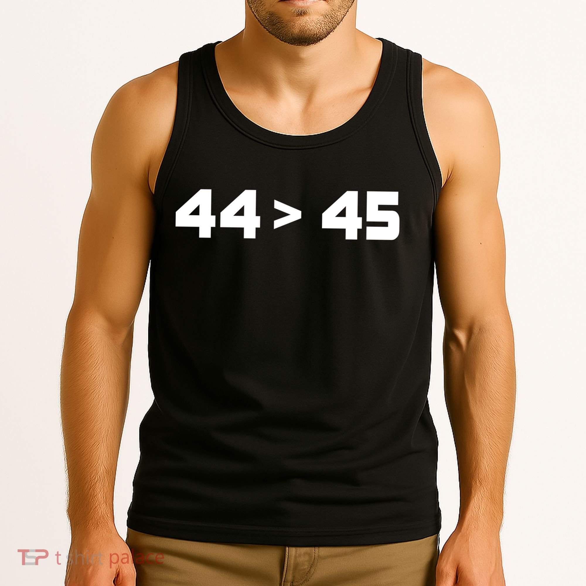 44 > 45 The 44th President is Greater Than 45th Tank Top