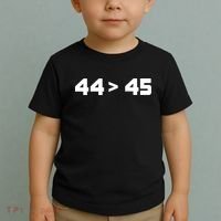 44 > 45 The 44th President is Greater Than 45th Toddler T-Shirt thumb 2