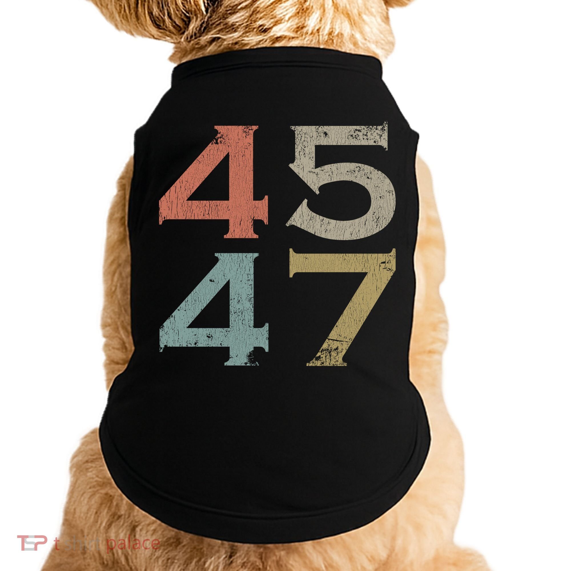 Donald Trump 45 47 Retro 45th 47th President Trump Doggie Tank