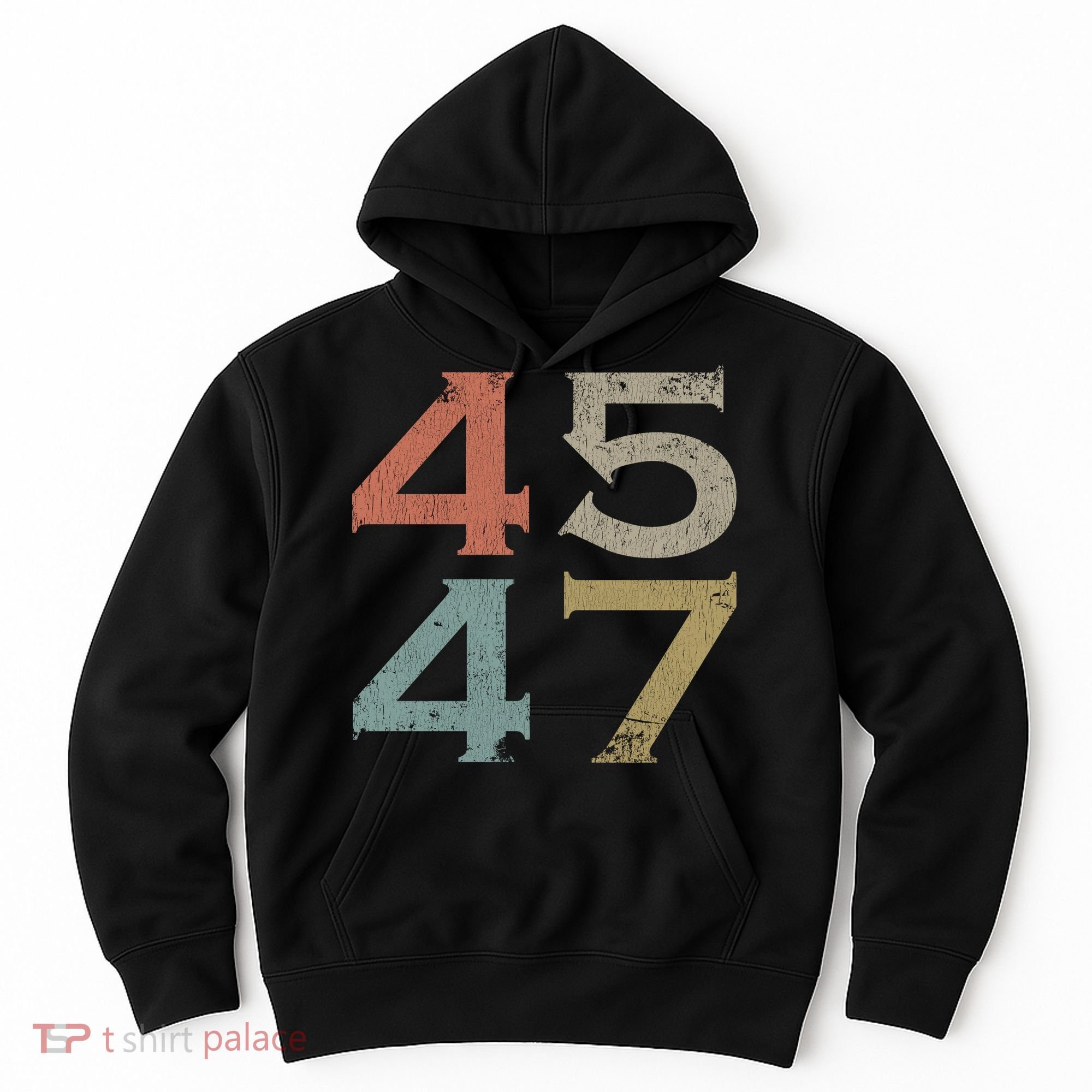 Donald Trump 45 47 Retro 45th 47th President Trump Hoodie