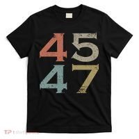 Donald Trump 45 47 Retro 45th 47th President Trump T-Shirt thumb 0