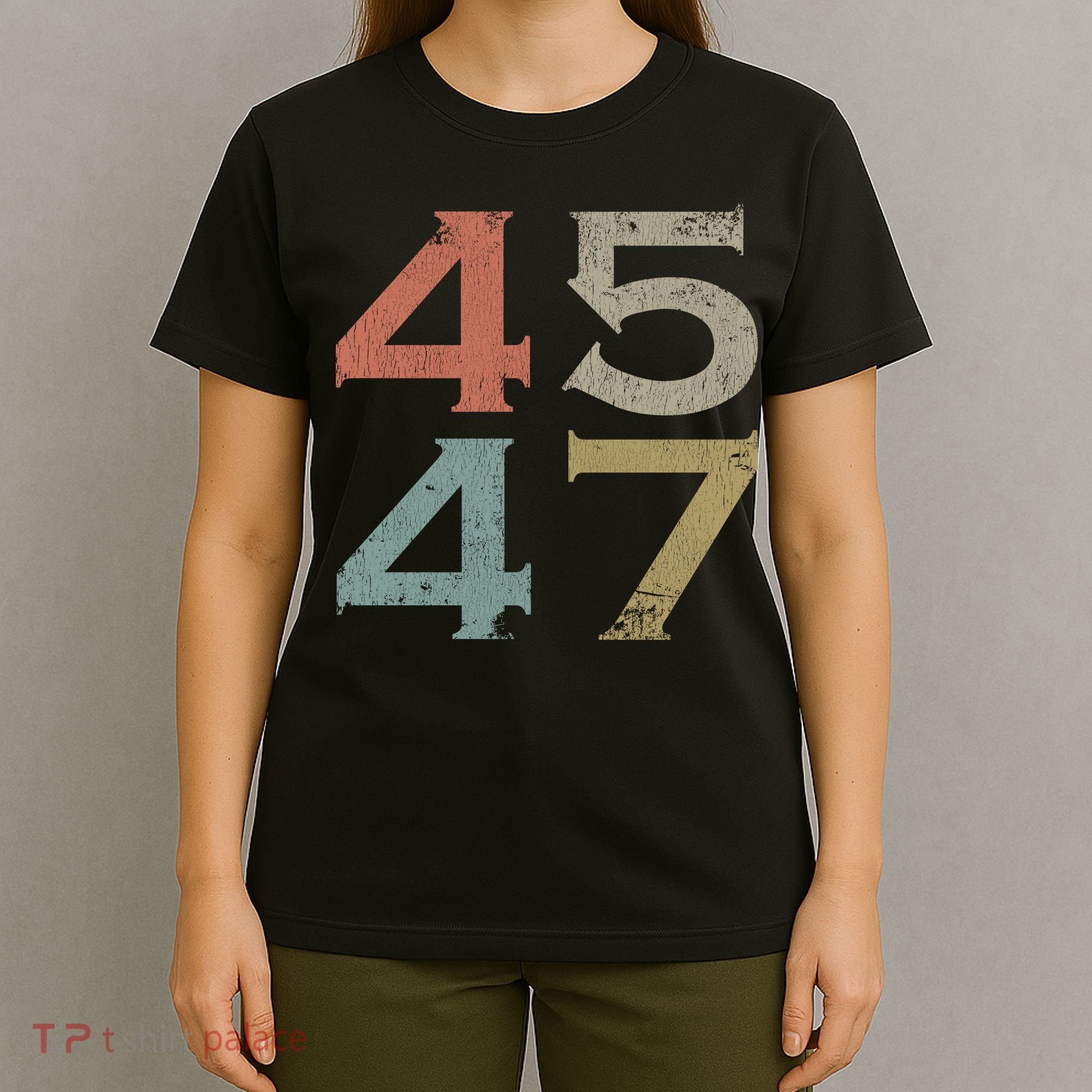 Donald Trump 45 47 Retro 45th 47th President Trump T-Shirt