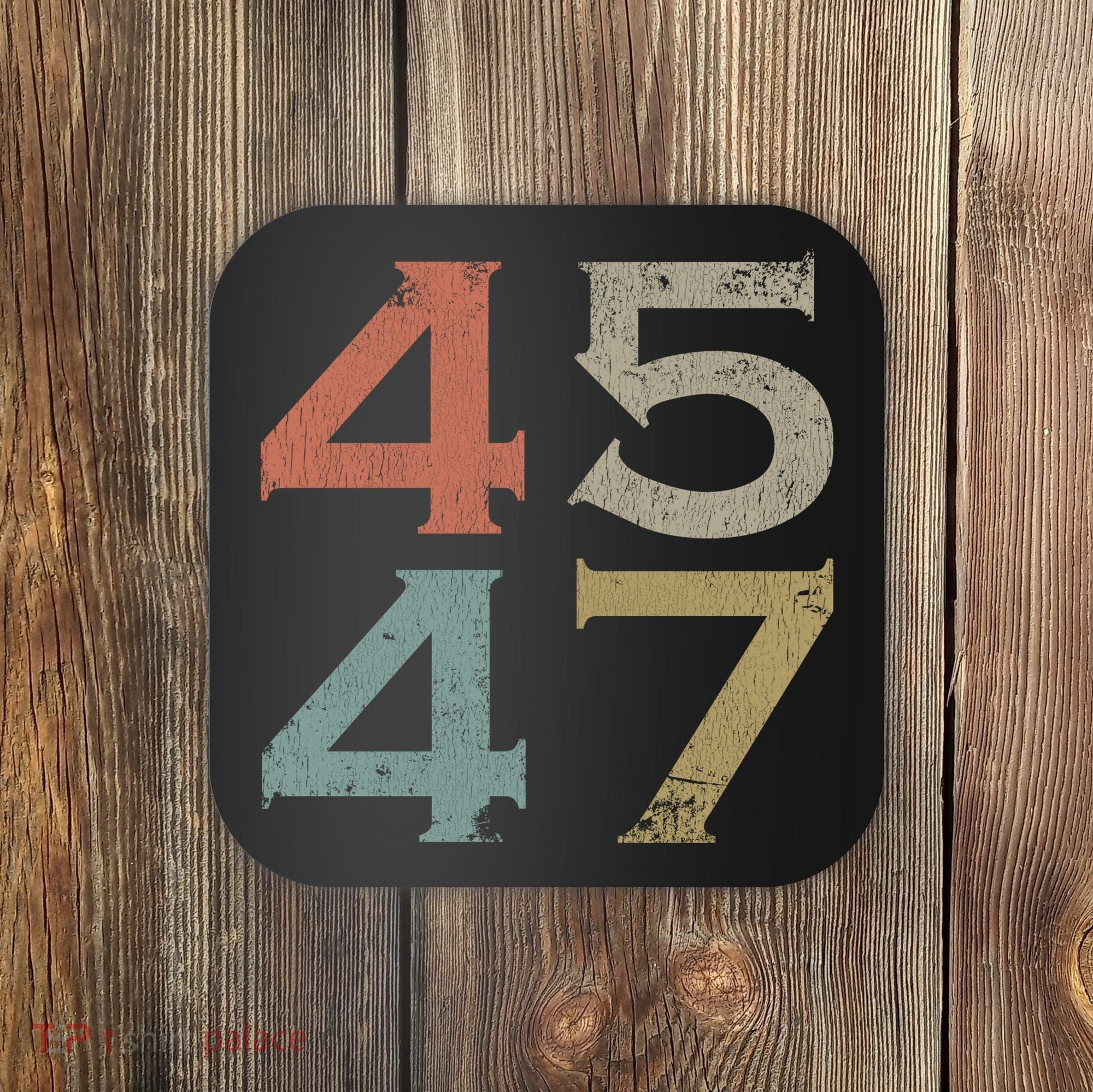 Donald Trump 45 47 Retro 45th 47th President Trump Coaster