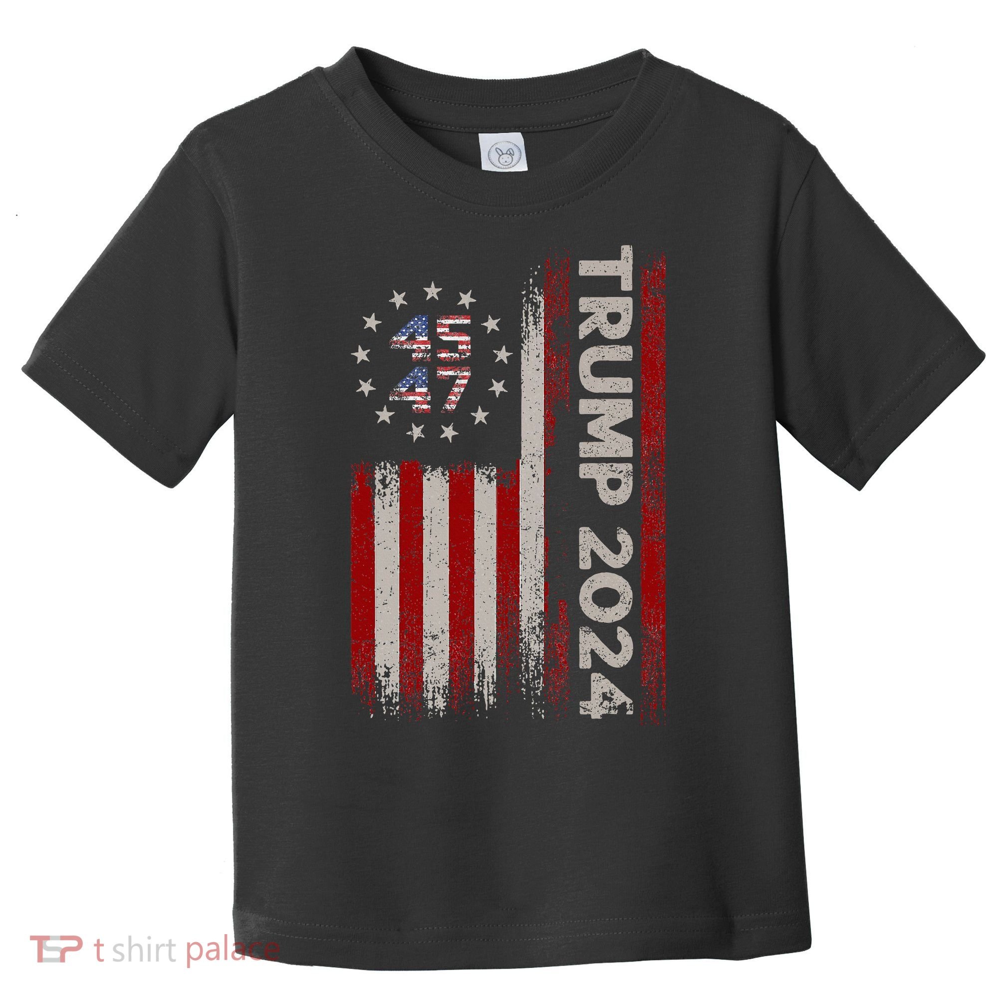 45 47 Trump 2024 American Flag Toddler T-Shirt