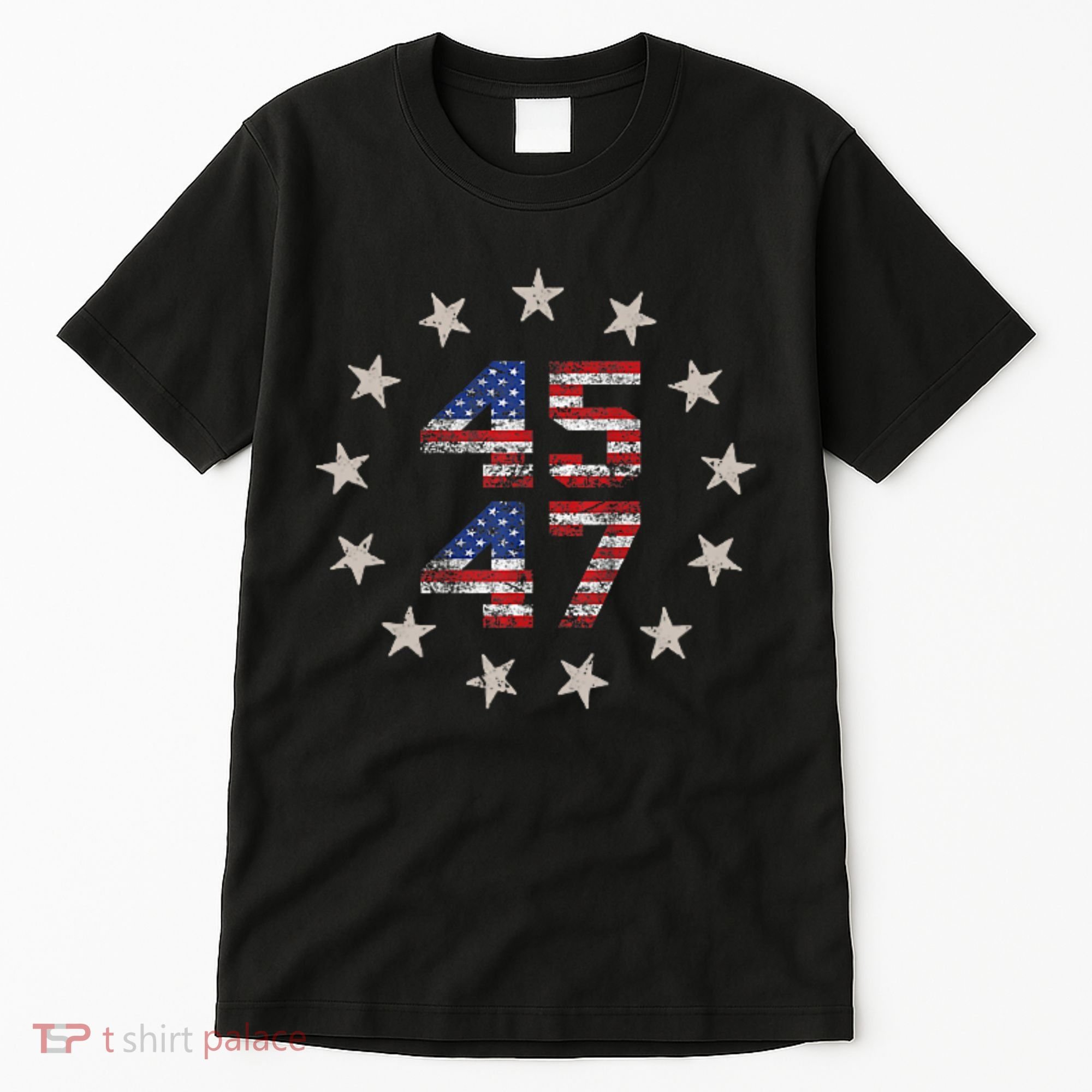 45 47 Trump 2024 American Flag Front And Back Tall T-Shirt