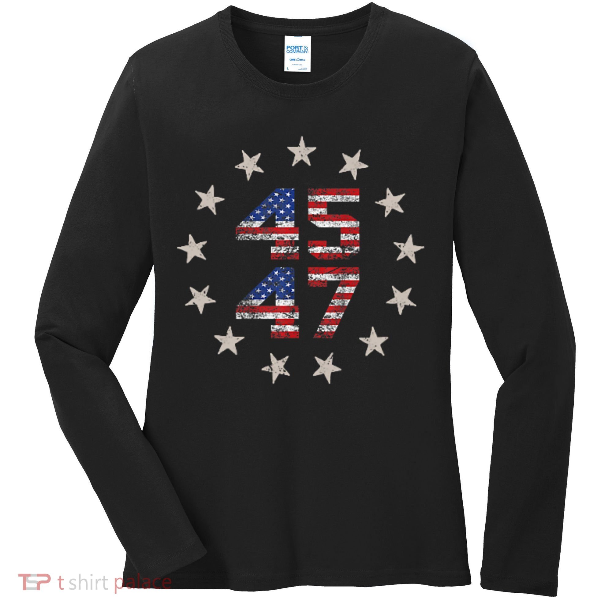 45 47 Trump 2024 American Flag Front And Back Women's Long Sleeve Shirt