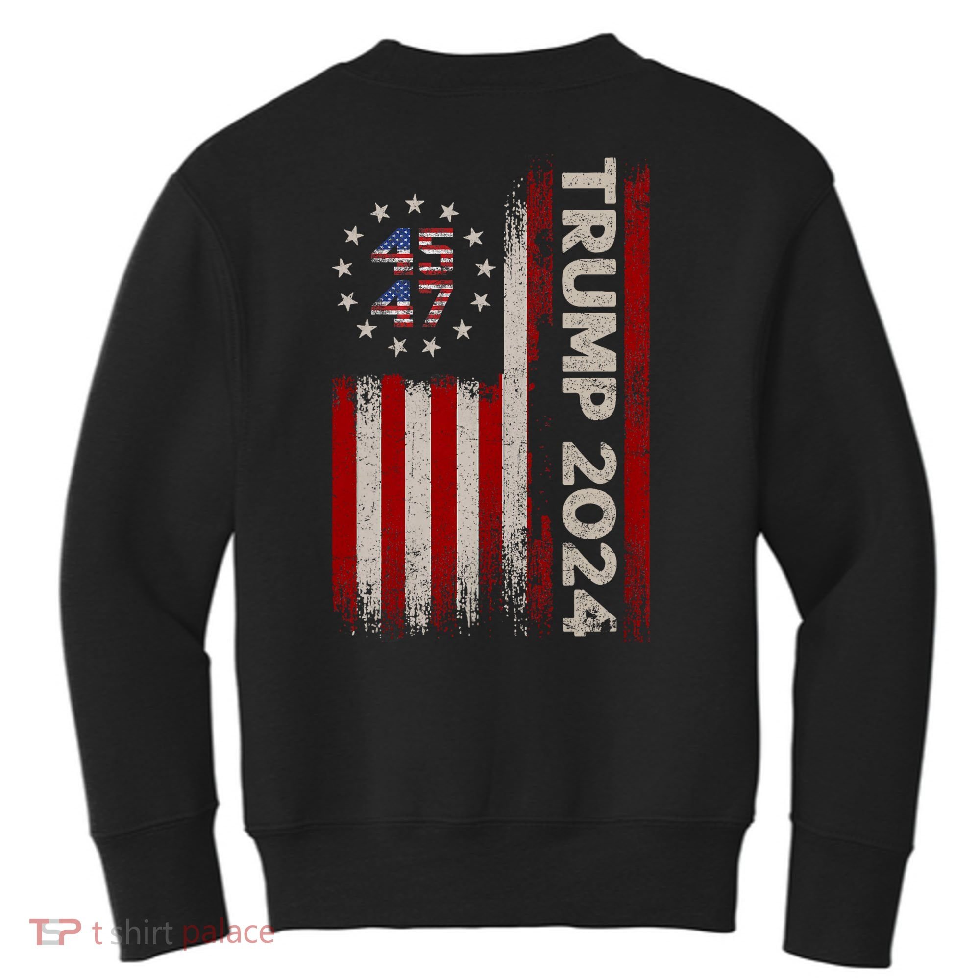 45 47 Trump 2024 American Flag Front And Back Kids Sweatshirt