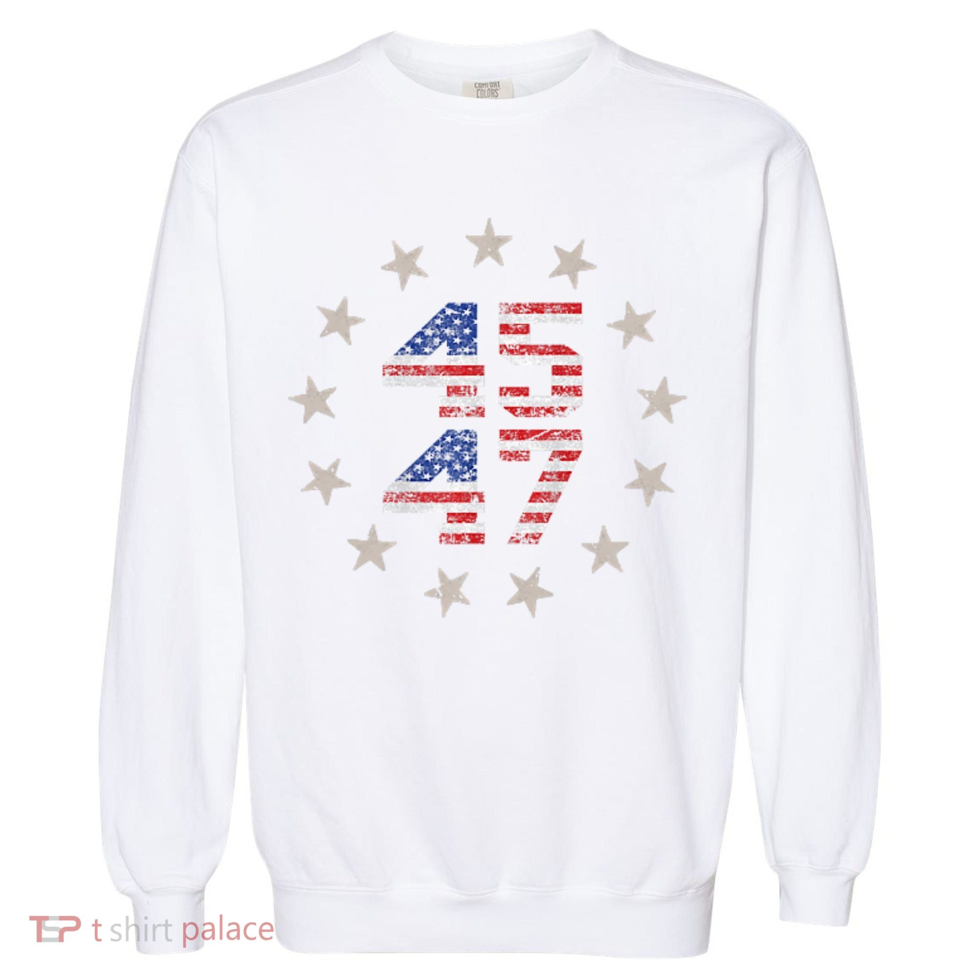 45 47 Trump 2024 American Flag Front And Back Garment-Dyed Sweatshirt