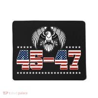 45 47 Trump Wins 2024 Election Mousepad thumb 0