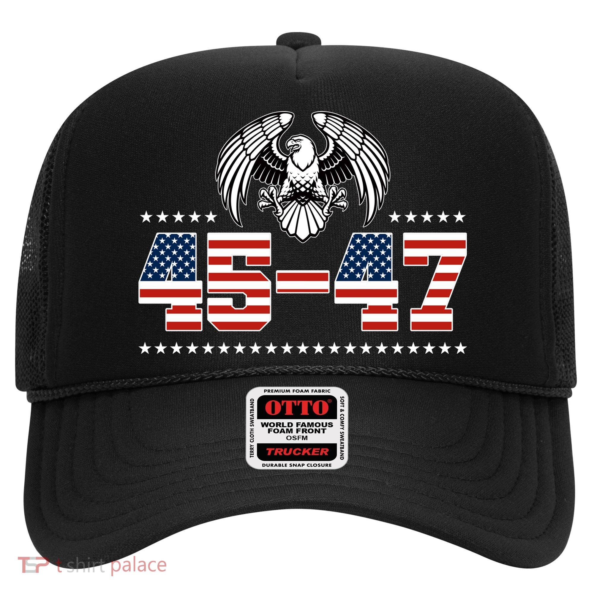 45 47 Trump Wins 2024 Election Hat