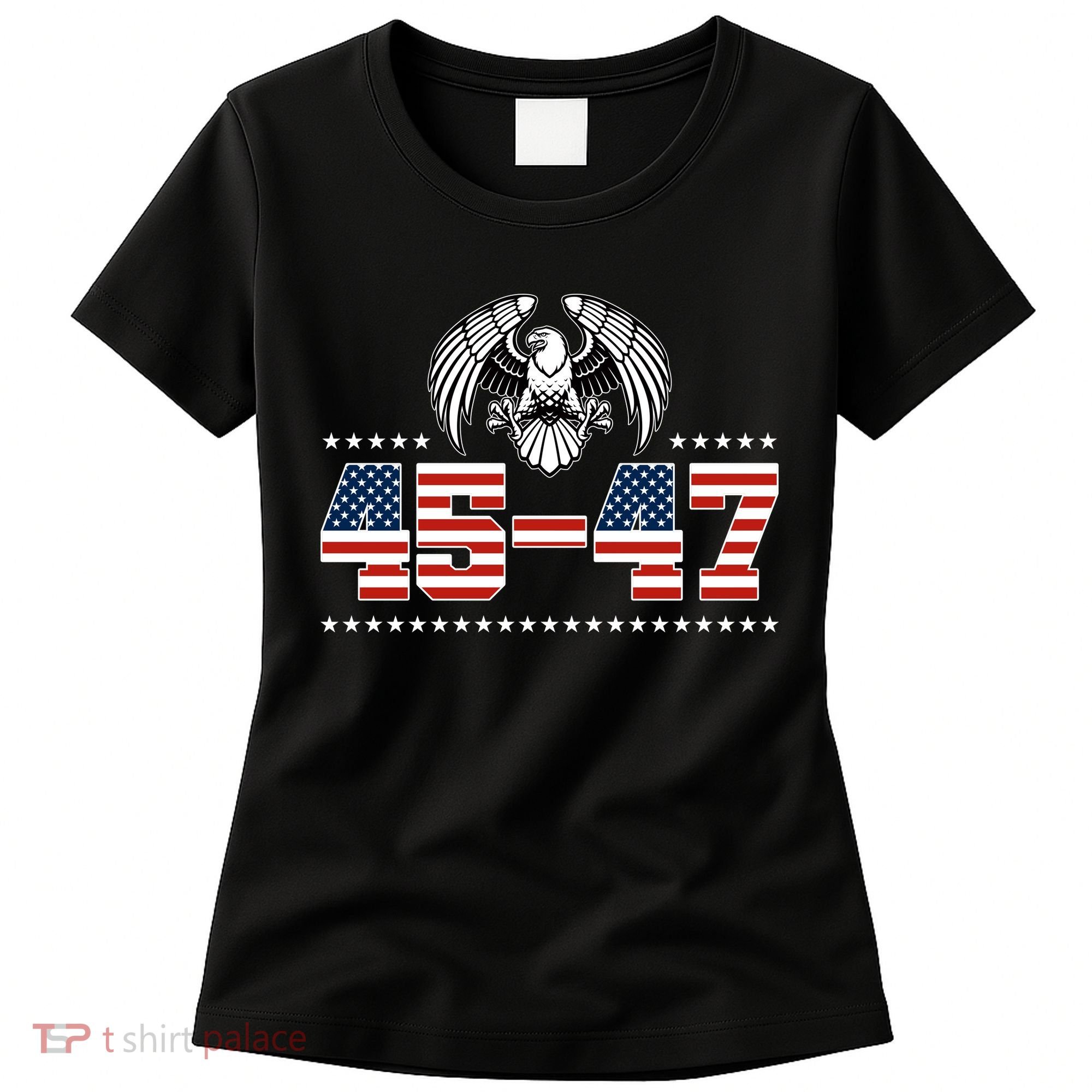 45 47 Trump Wins 2024 Election Women's T-Shirt