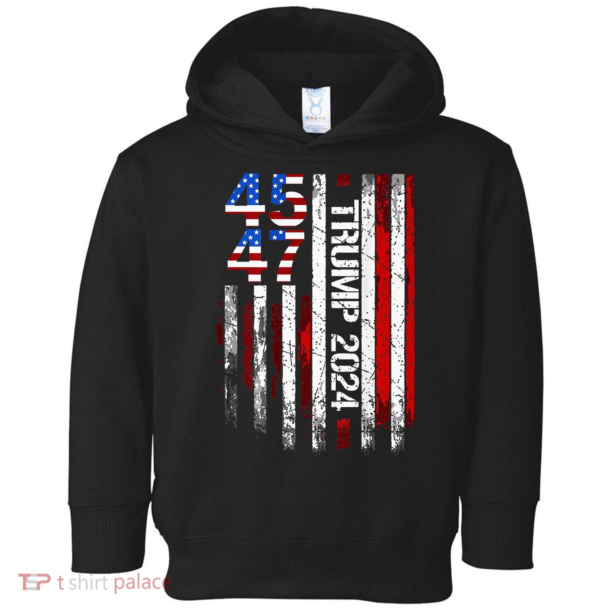 45 47 Trump 2024 American Flag Toddler Hoodie