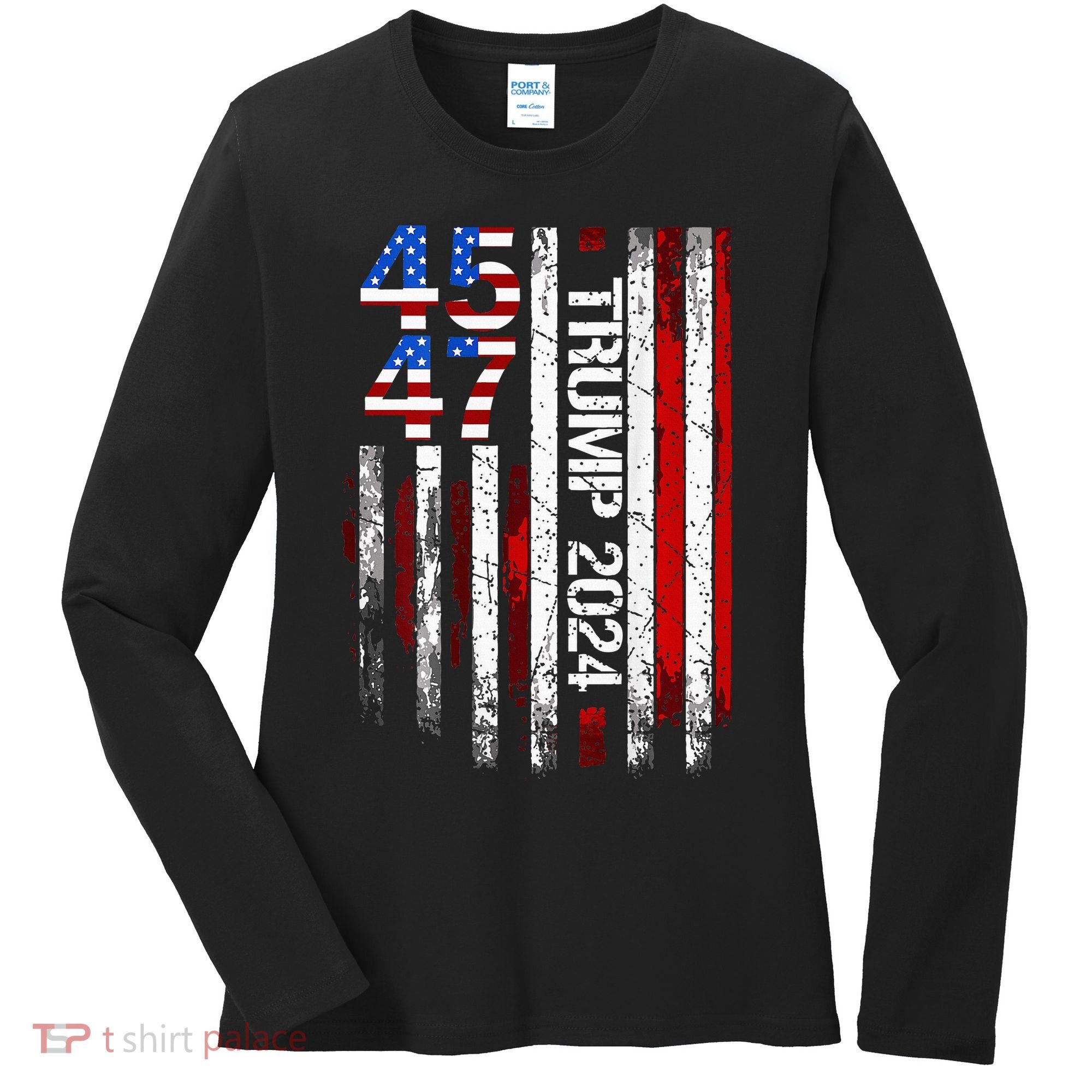45 47 Trump 2024 American Flag Women's Long Sleeve Shirt