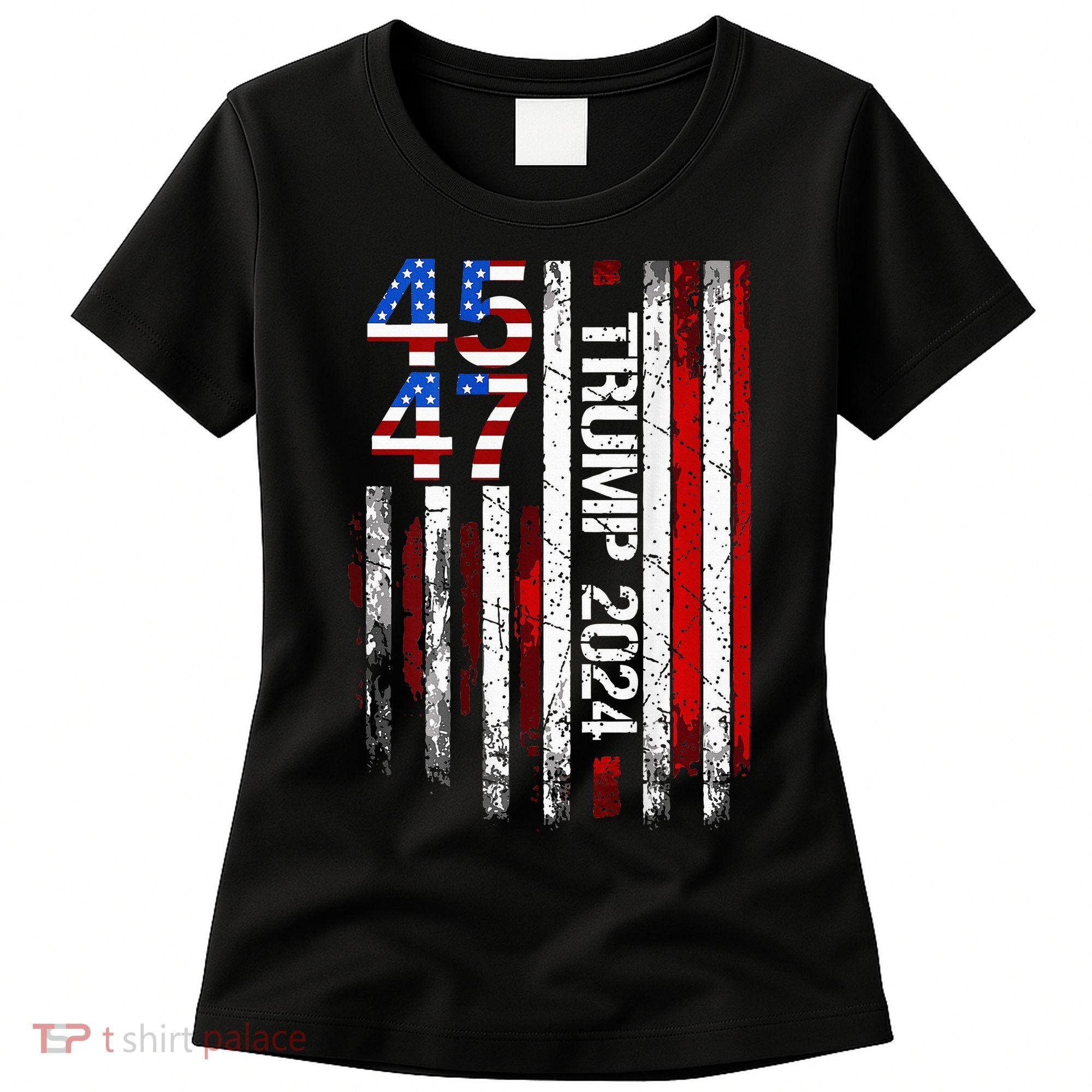 45 47 Trump 2024 American Flag Women's T-Shirt