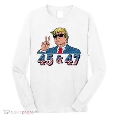 45 47 Trump Vote Elect Won Long Sleeve Shirt
