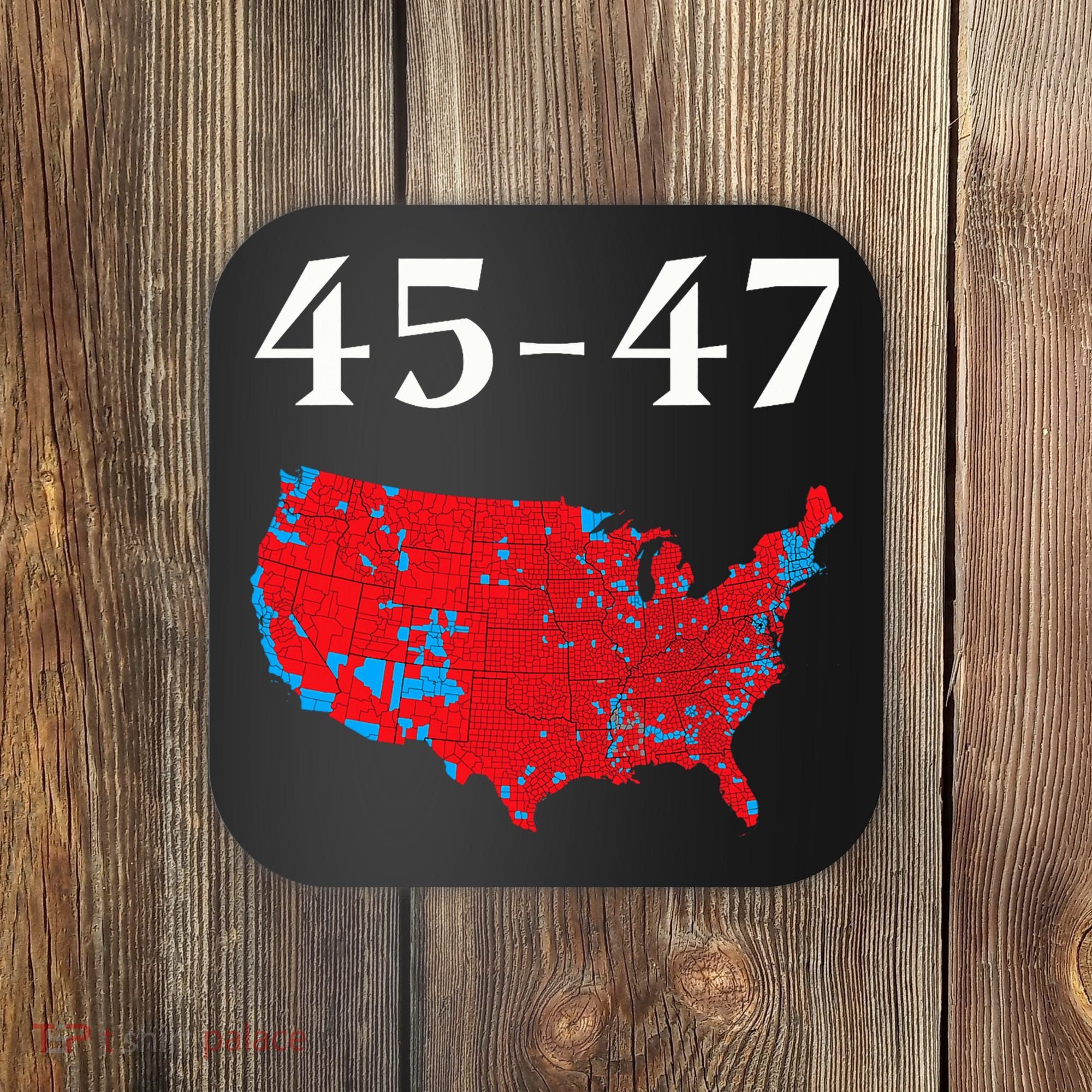 45 47 Trump Election Map 2024 Coaster