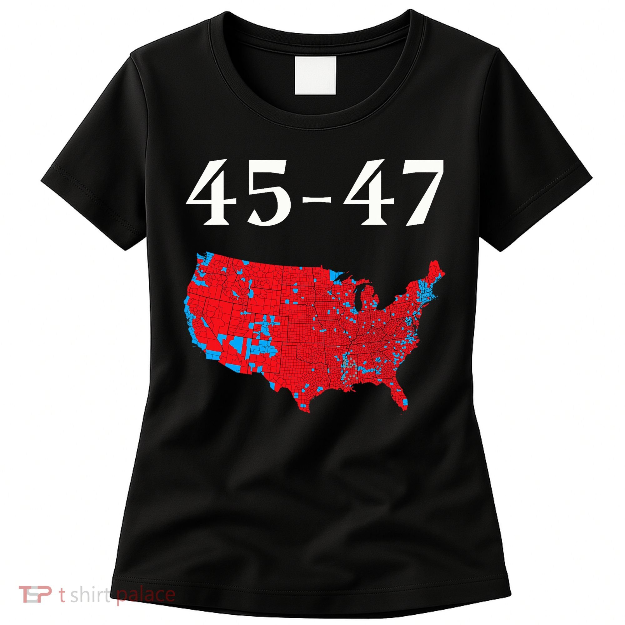 45 47 Trump Election Map 2024 Women's T-Shirt