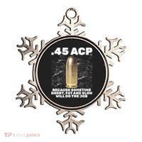 45 ACP Bullet Short Fat Slow Will Do To The Job Ornament thumb 0