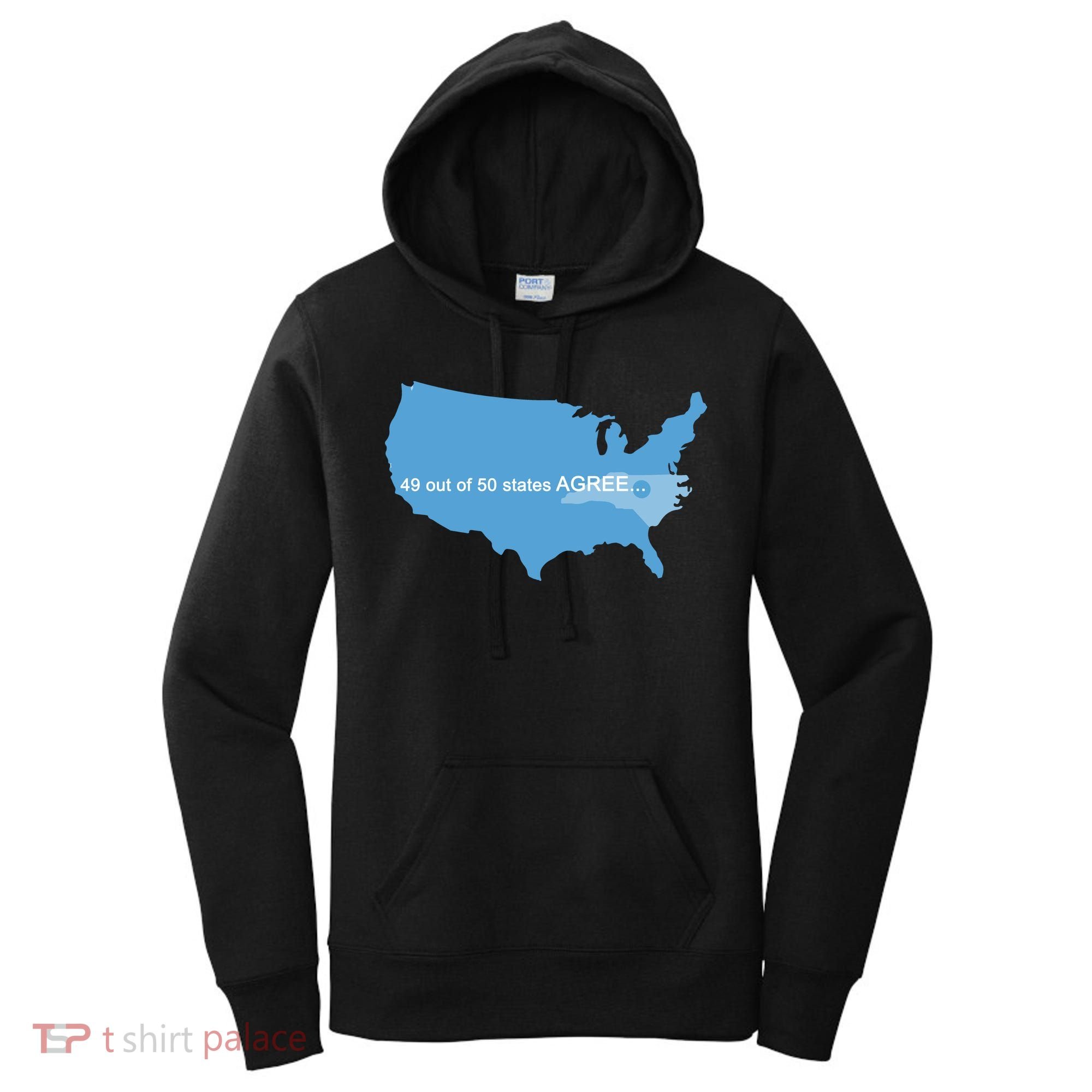 49 Out Of 50 States Agree  Women's Hoodie