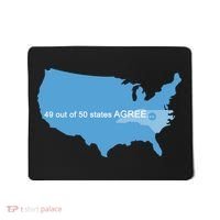 49 Out Of 50 States Agree  Mousepad thumb 0