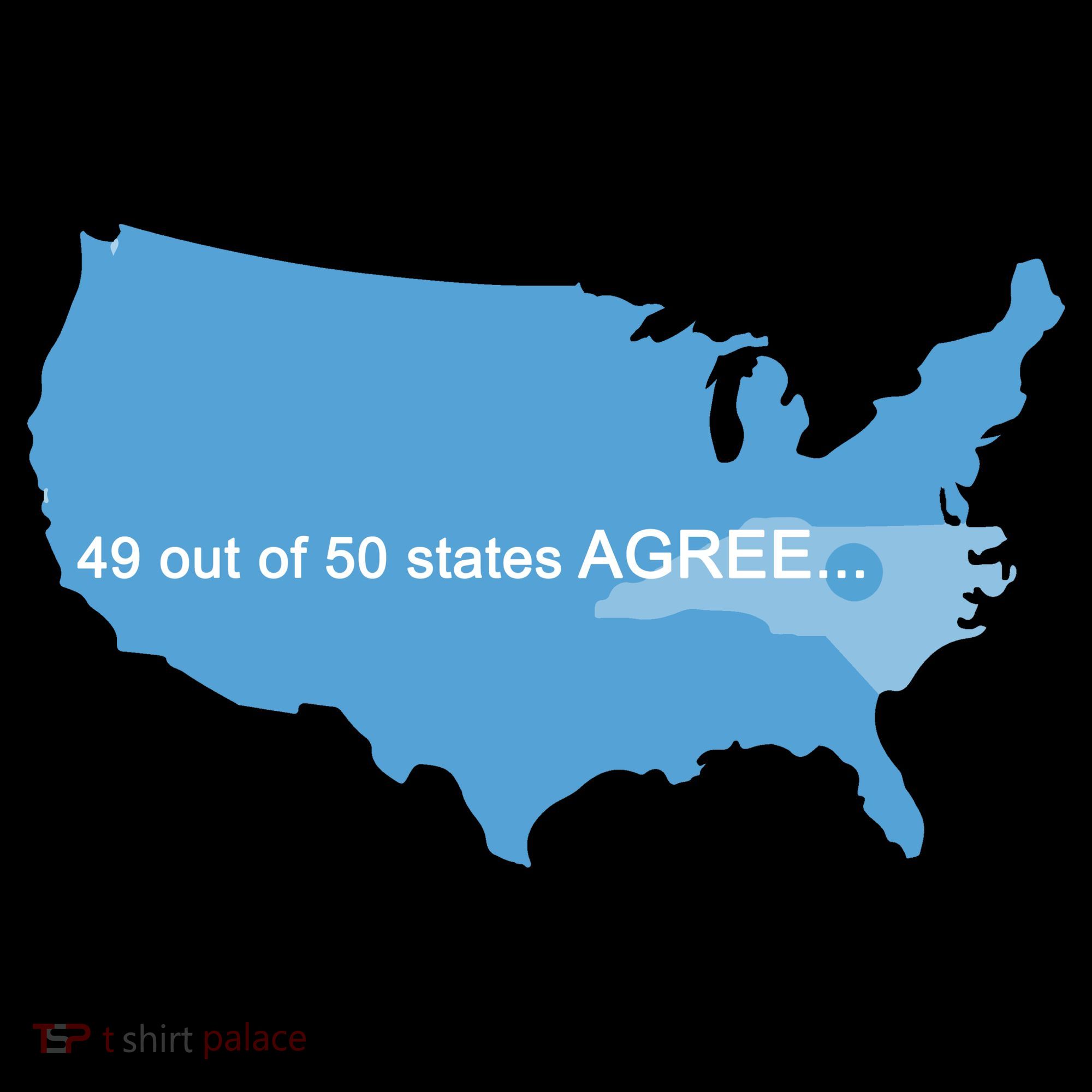 49 Out Of 50 States Agree  Tank Top