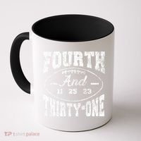 4th And 31 Alabama Fourth And Thirty One Alabama Coffee Mug thumb 0