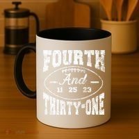 4th And 31 Alabama Fourth And Thirty One Alabama Coffee Mug thumb 4