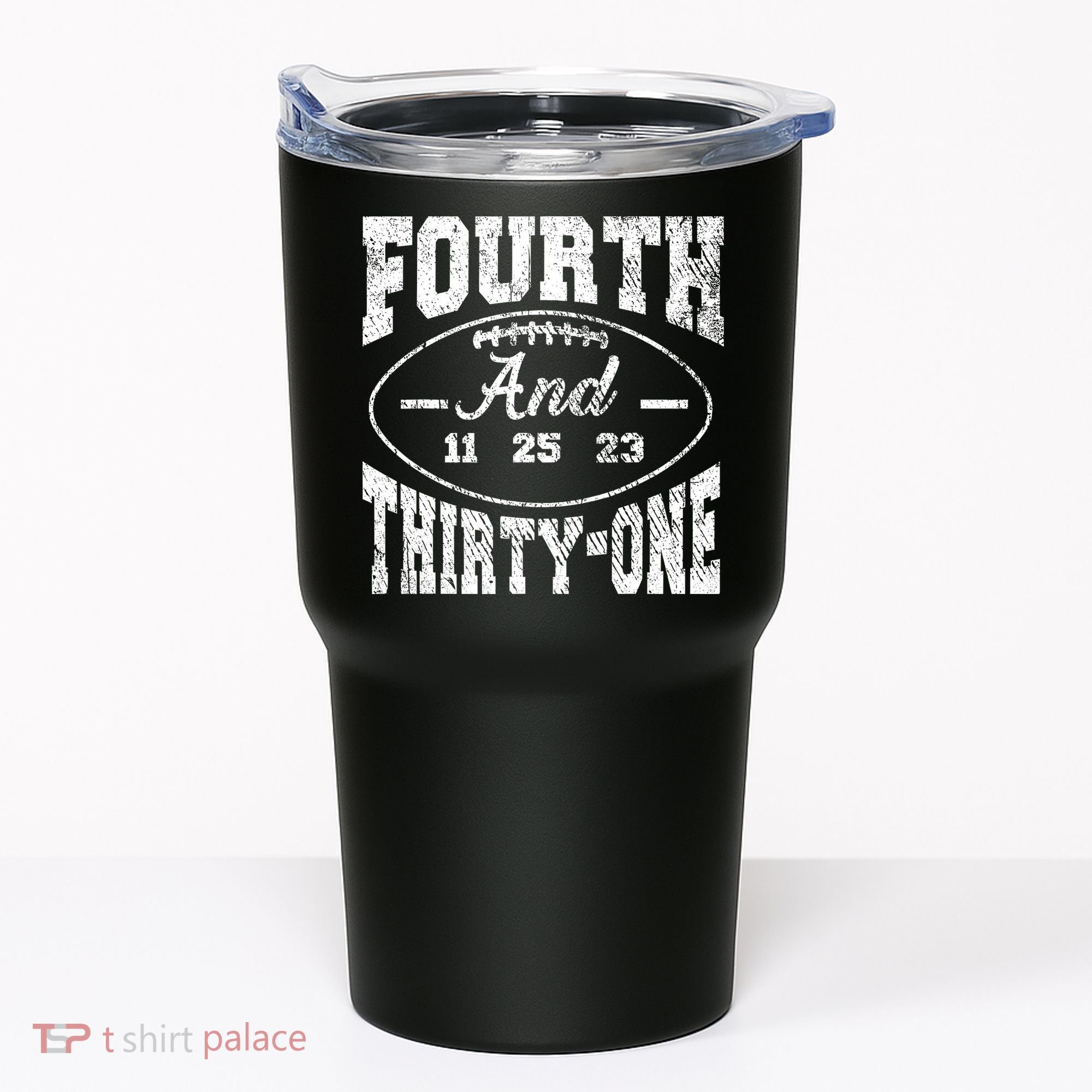 4th And 31 Alabama Fourth And Thirty One Alabama Tumbler