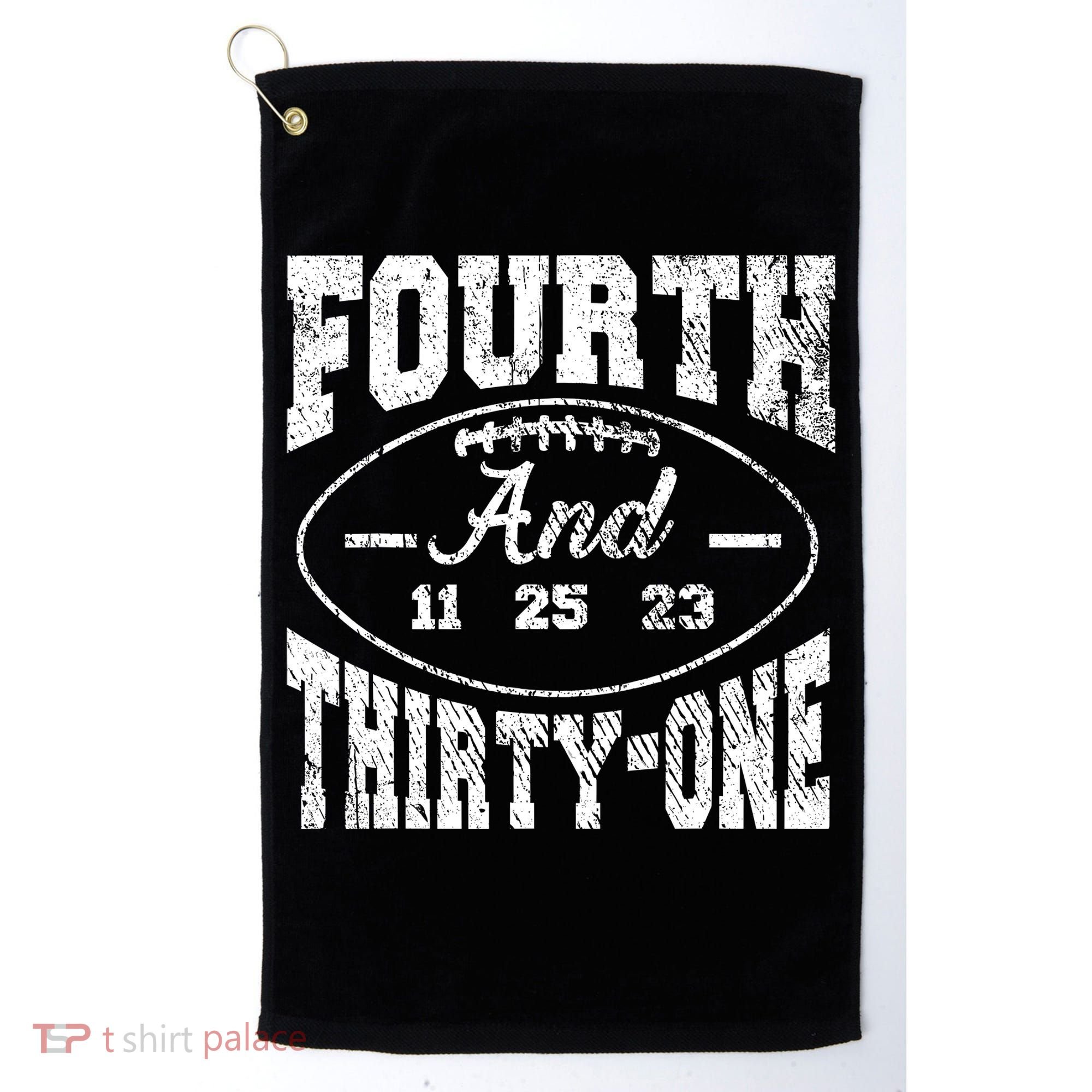 4th And 31 Alabama Fourth And Thirty One Alabama Golf Towel