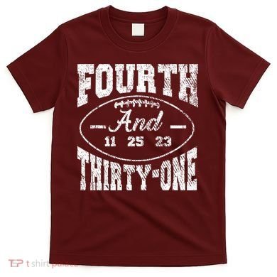4th And 31 Alabama Fourth And Thirty One Alabama T-Shirt