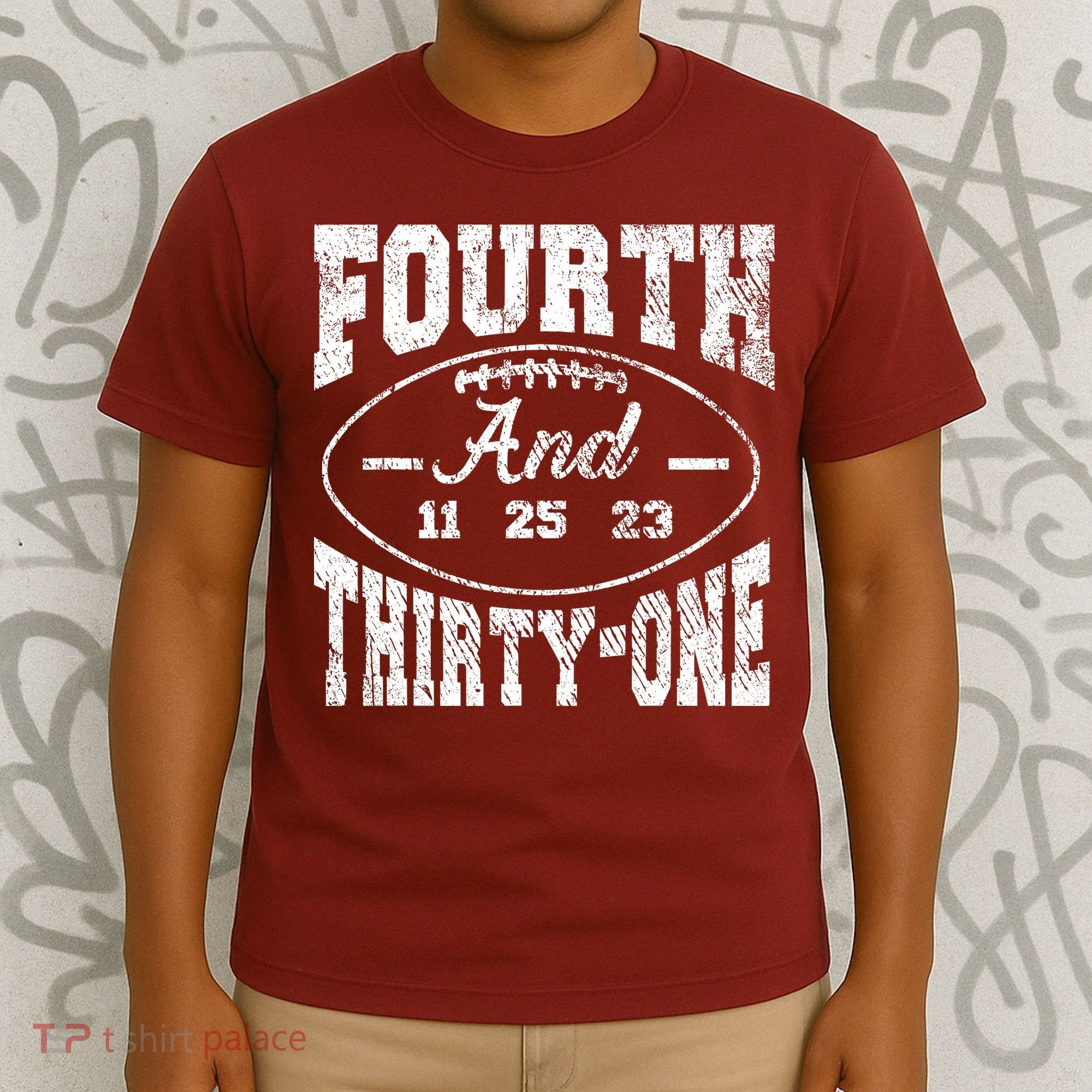 4th And 31 Alabama Fourth And Thirty One Alabama T-Shirt