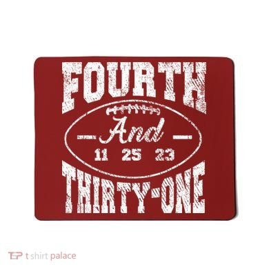 4th And 31 Alabama Fourth And Thirty One Alabama Mousepad