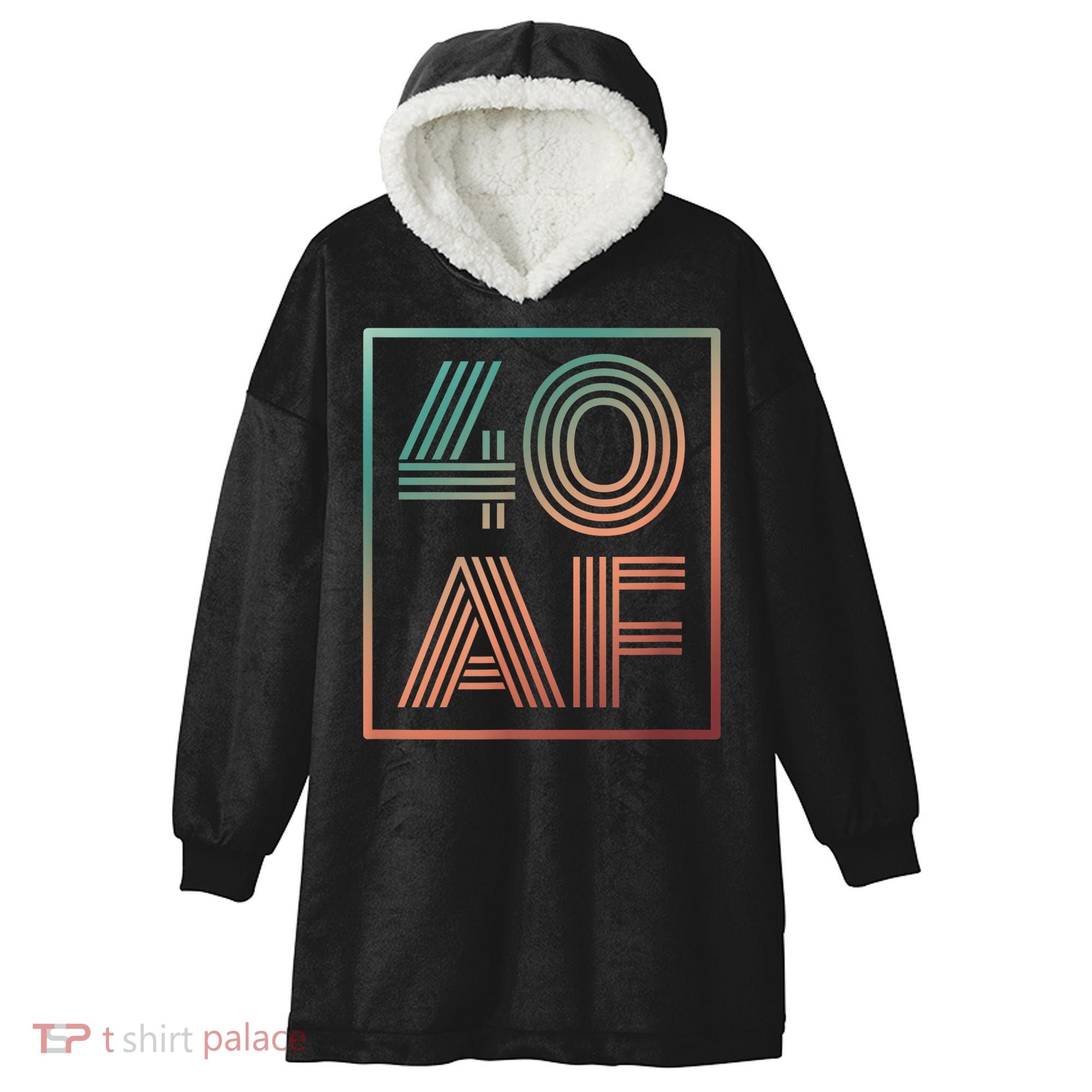 40 Af 40th Birthday Forty Years Old Retro Hooded Wearable Blanket
