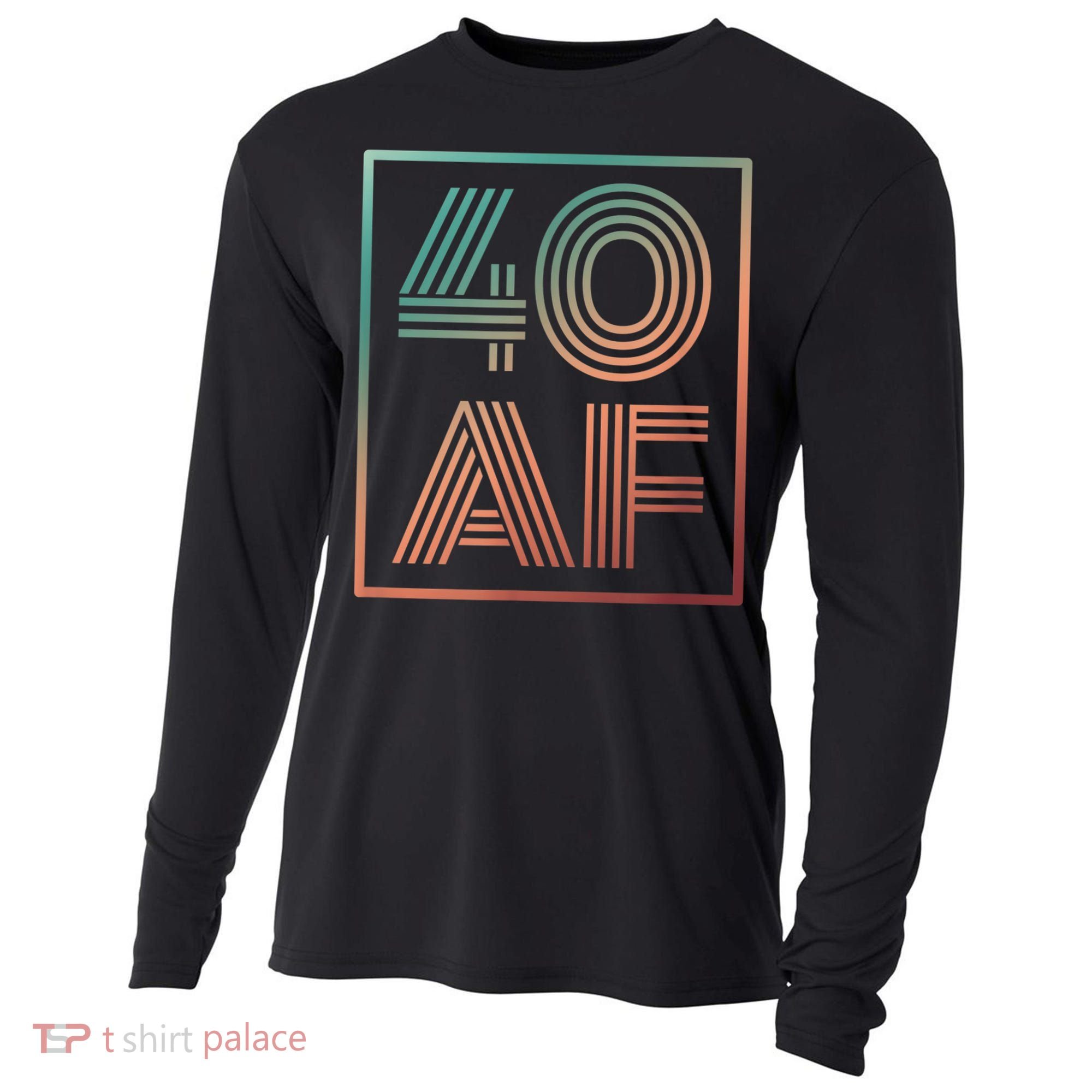 40 Af 40th Birthday Forty Years Old Retro Cooling Performance Long Sleeve Crew