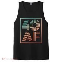 40 Af 40th Birthday Forty Years Old Retro PosiCharge Competitor Tank thumb 0