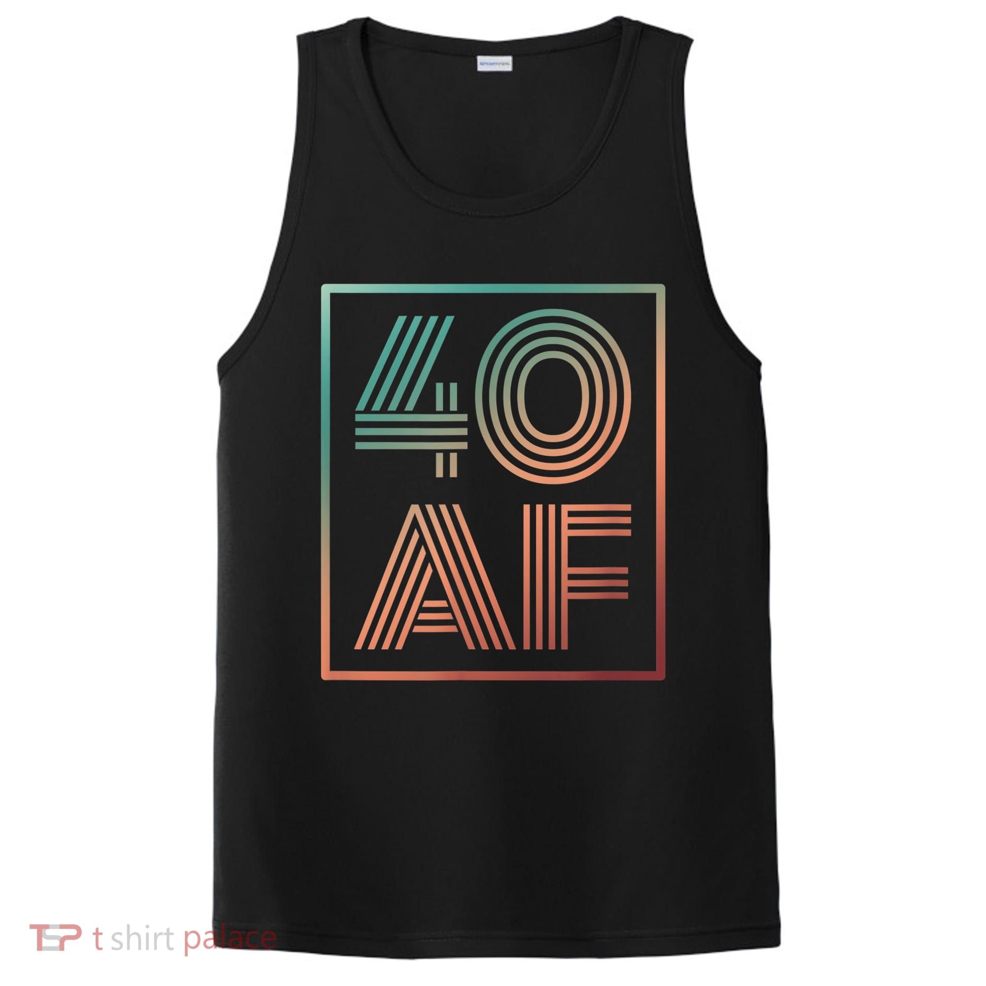 40 Af 40th Birthday Forty Years Old Retro PosiCharge Competitor Tank