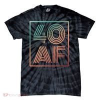 40 Af 40th Birthday Forty Years Old Retro Tie-Dye T-Shirt thumb 0