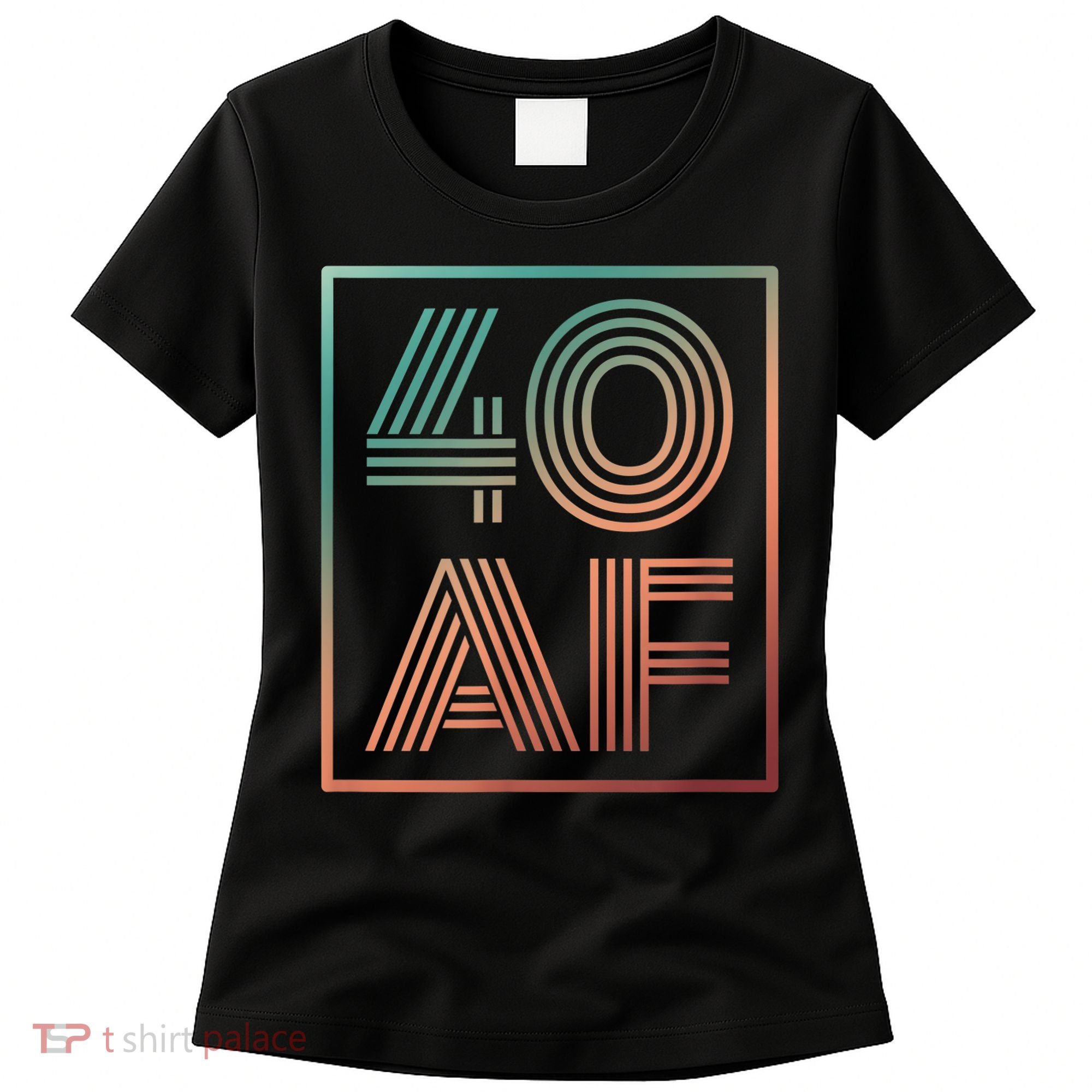 40 Af 40th Birthday Forty Years Old Retro Women's T-Shirt