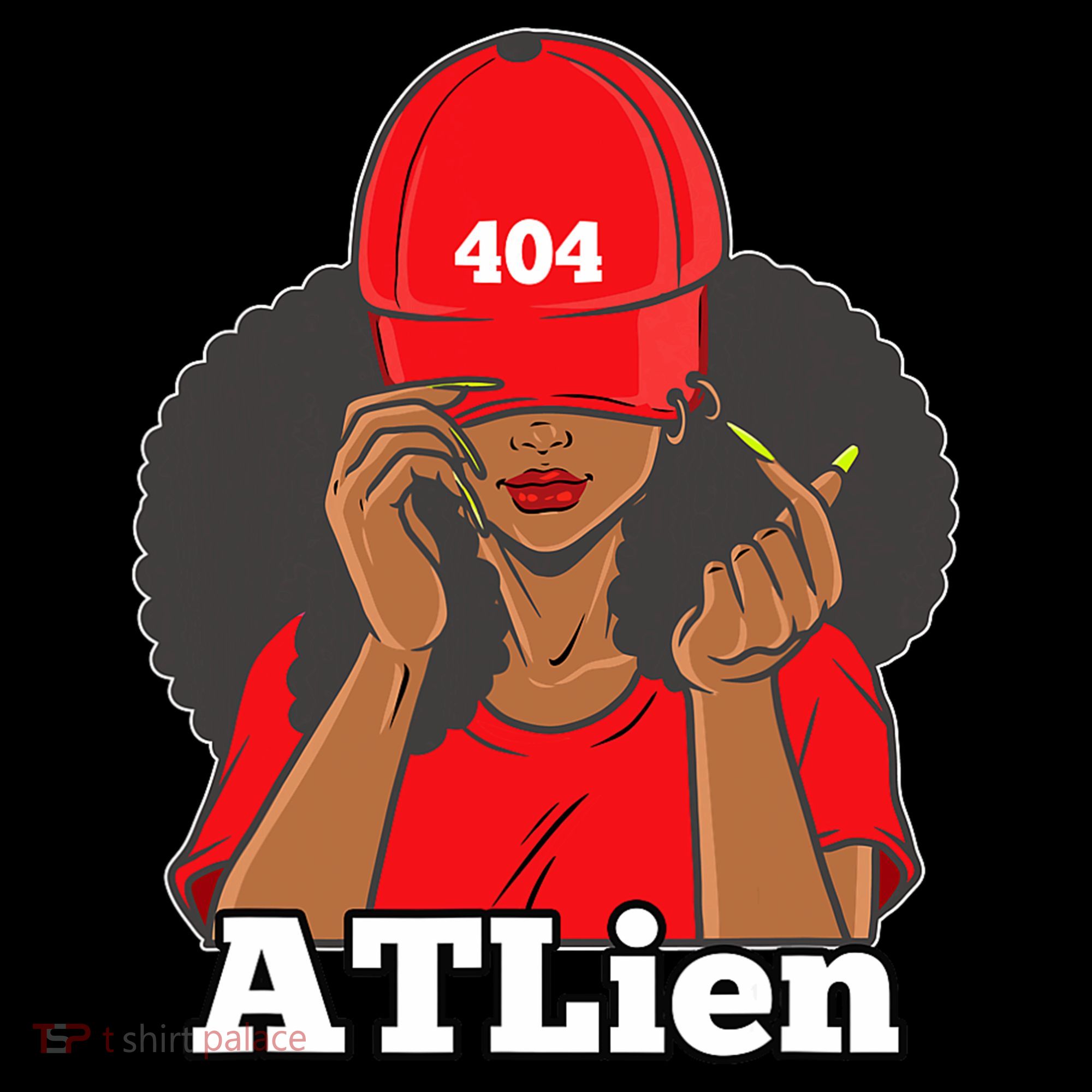 404 Atlien Atlanta Atl Area Code Black Woman Afro Women's Hoodie