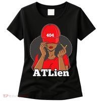 404 Atlien Atlanta Atl Area Code Black Woman Afro Women's T-Shirt thumb 0