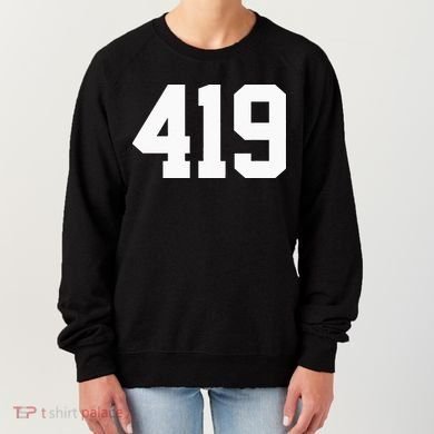 419 Area Code Toledo Sylvania Mansfield Lima Findlay Ohio Women's Sweatshirt