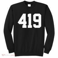 419 Area Code Toledo Sylvania Mansfield Lima Findlay Ohio Sweatshirt thumb 0